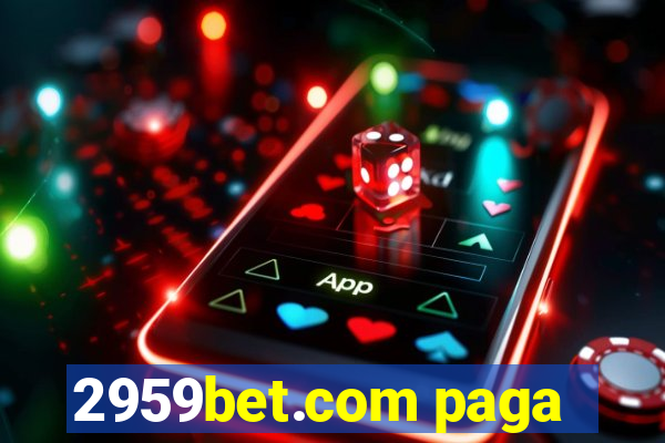 2959bet.com paga